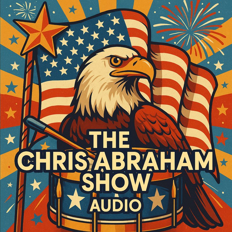 Poster of a bald eagle on a drum before the American flag and fireworks: "The Chris Abraham Show Audio."
