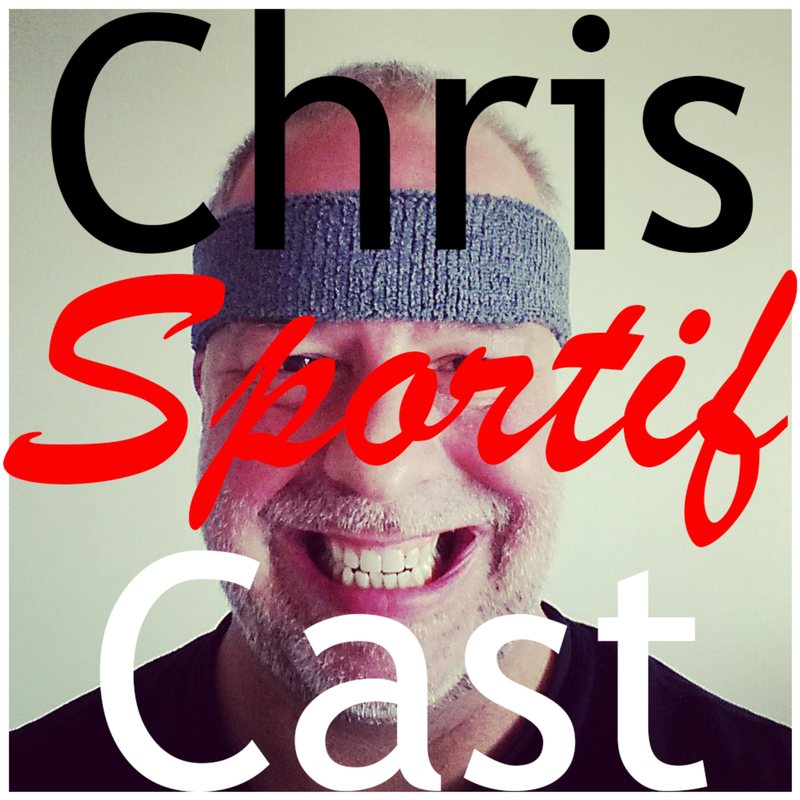 ChrisCast cover: Chris grinning in a gray sweatband, with "Sportif" in red script.